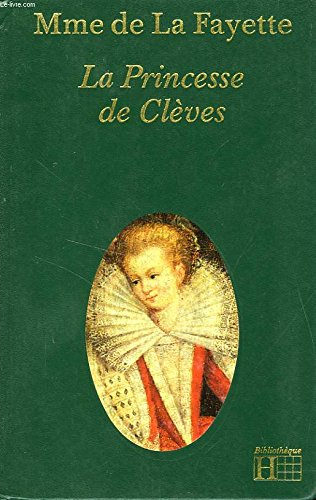 la princesse de clèves (bibliothèque hachette)