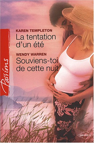 La tentation d'un été. Souviens-toi de cette nuit