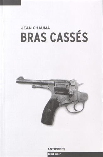 Bras cassés