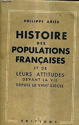 histoire des populations françaises et de leurs attitudes devant la vie depuis le xviiie siècle