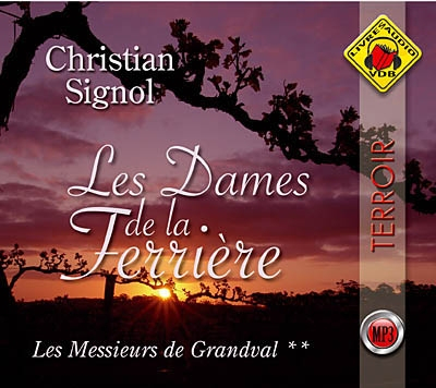 Les messieurs de Grandval. Vol. 2. Les dames de la Ferrière