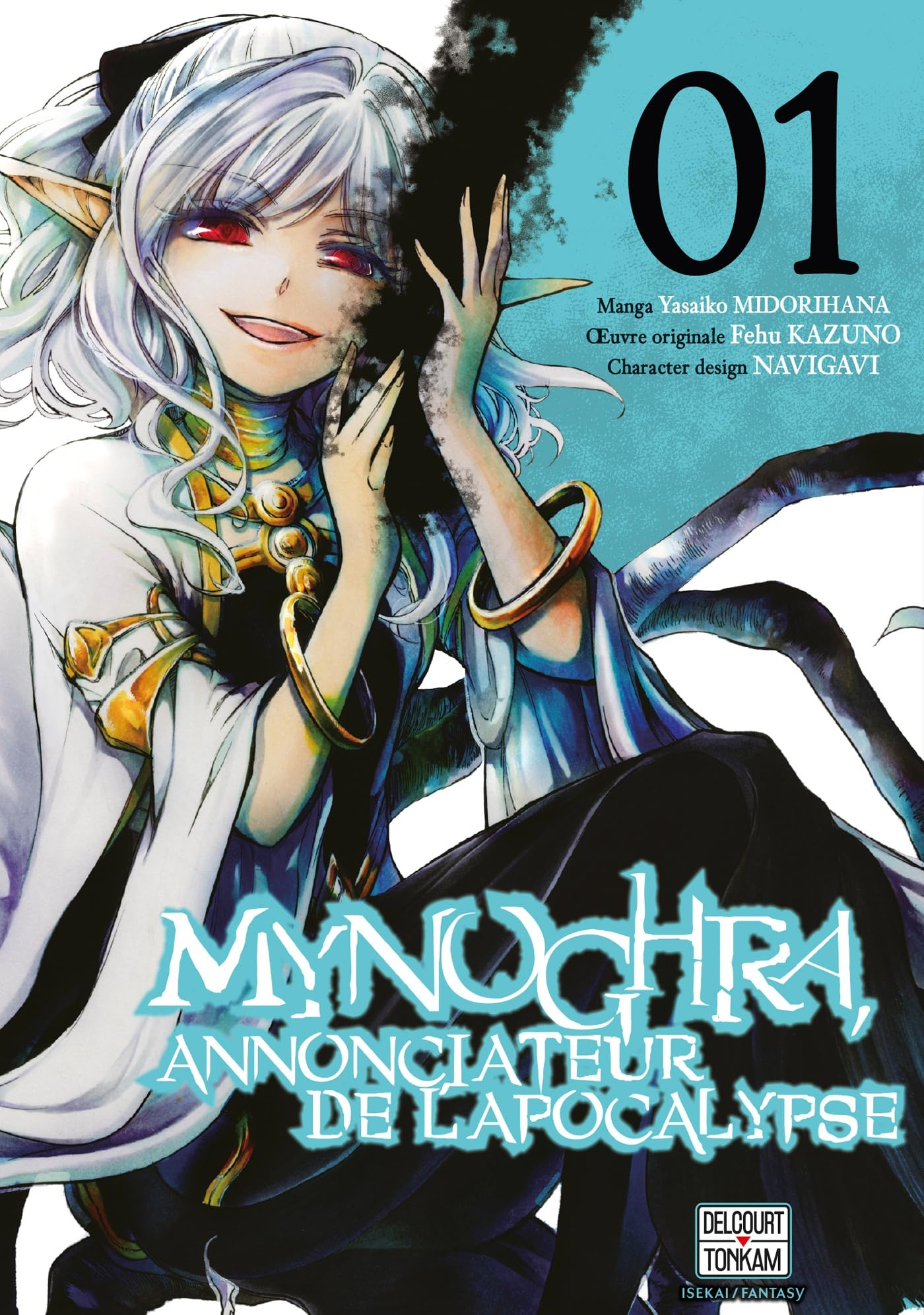 Mynoghra, annonciateur de l'apocalypse. Vol. 1