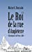 Le roi de la rue d'Angleterre, chroniques du vieux-Lille
