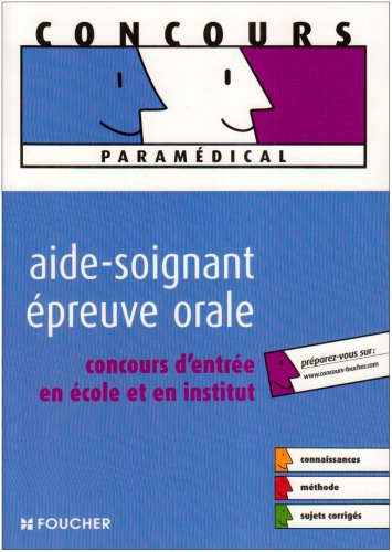 Aide-soignant, épreuve orale : concours d'entrée en école et en institut