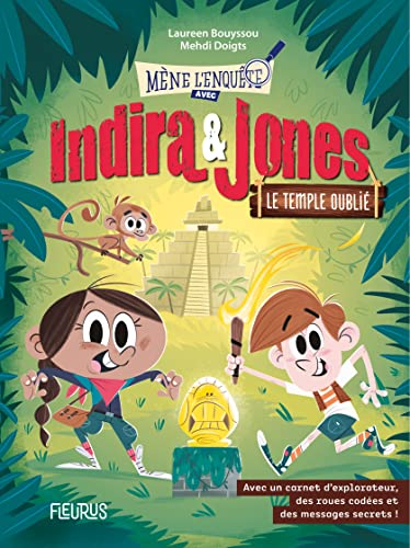 Indira & Jones. Vol. 1. Le temple oublié