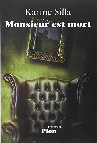 Monsieur est mort