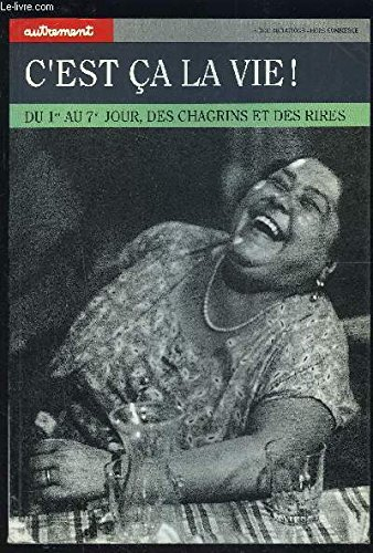 c'est ça la vie!