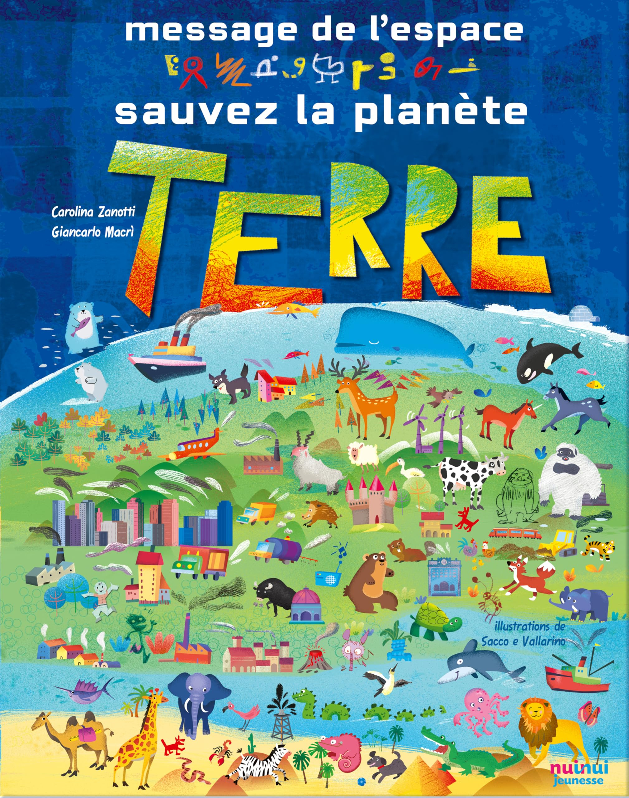 Message de l'espace : sauvez la planète Terre