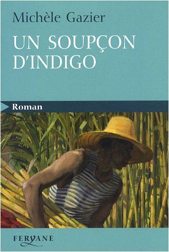 Un soupçon d'indigo