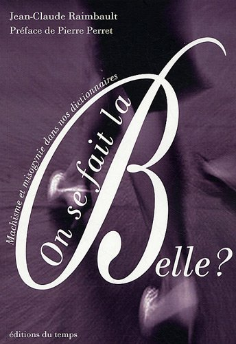 On se fait la belle : dictionnaire au féminin