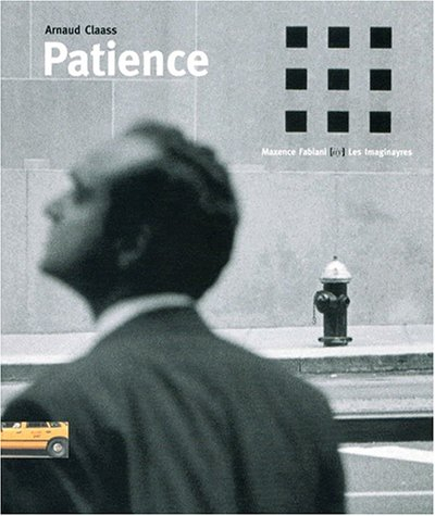 Patience : photographies, 1997-1999