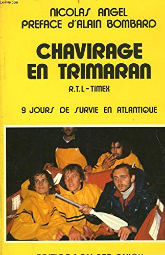 Chavirage en trimaran : 9 jours de survie en Atlantique