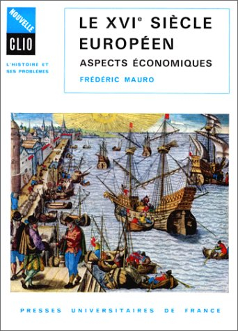 le xvie siècle européen : aspects économiques
