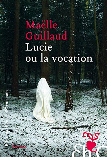 Lucie ou La vocation