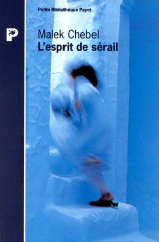L'esprit de sérail : perversions et marginalités sexuelles au Maghreb