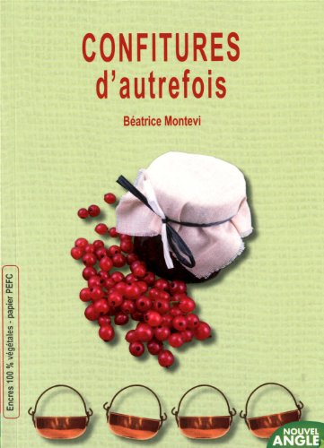 Confitures de nos grands-mères
