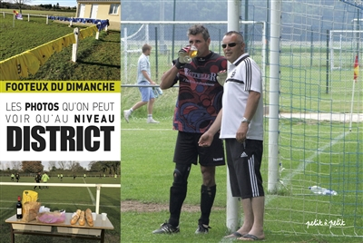 Les photos qu'on peut voir qu'au niveau District. Vol. 2
