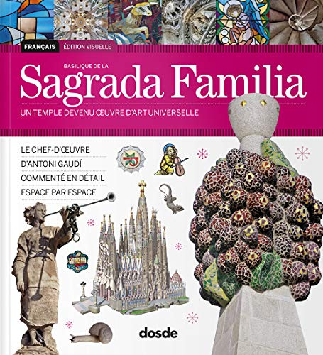 Basilique de la Sagrada FamiliaUn temple devenu ?uvre d'art universelle | Architecture, histoire et 