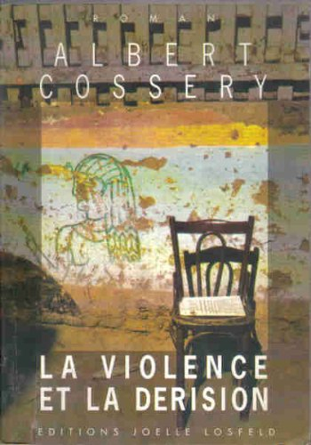 la violence et la derision