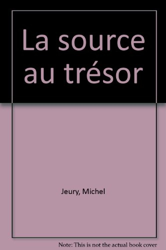 La source au trésor