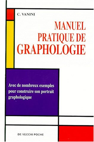 Manuel pratique de graphologie