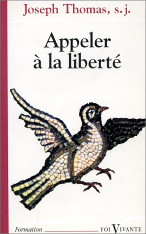 Appeler à la liberté : l'enjeu de toute éducation