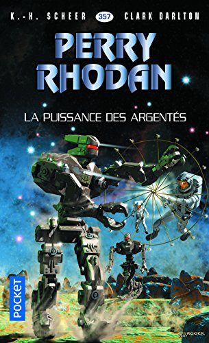 L'Armada infinie. Vol. 4. La puissance des Argentés