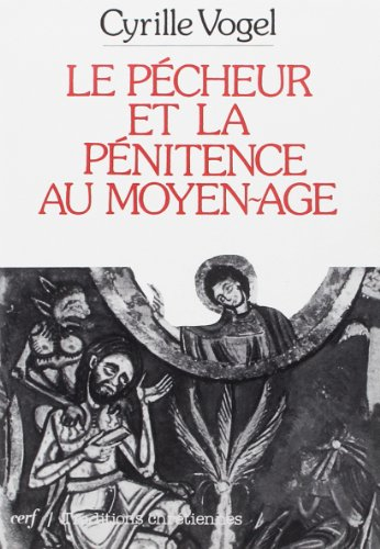 Le pécheur et la pénitence au Moyen Age