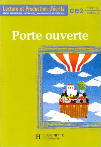 Lecture et production d'écrits CE2 : textes prescriptifs, informatifs, argumentatifs et poétiques