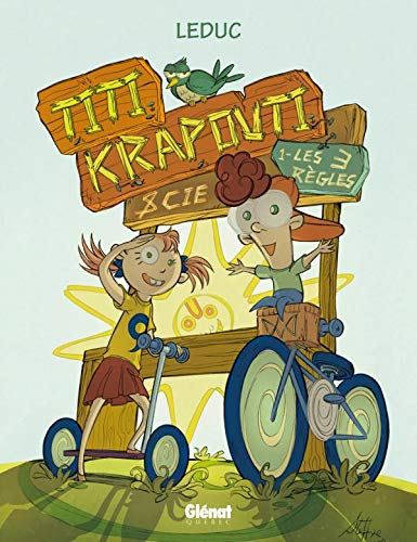 Titi Krapouti et cie. Vol. 1. Les 3 règles