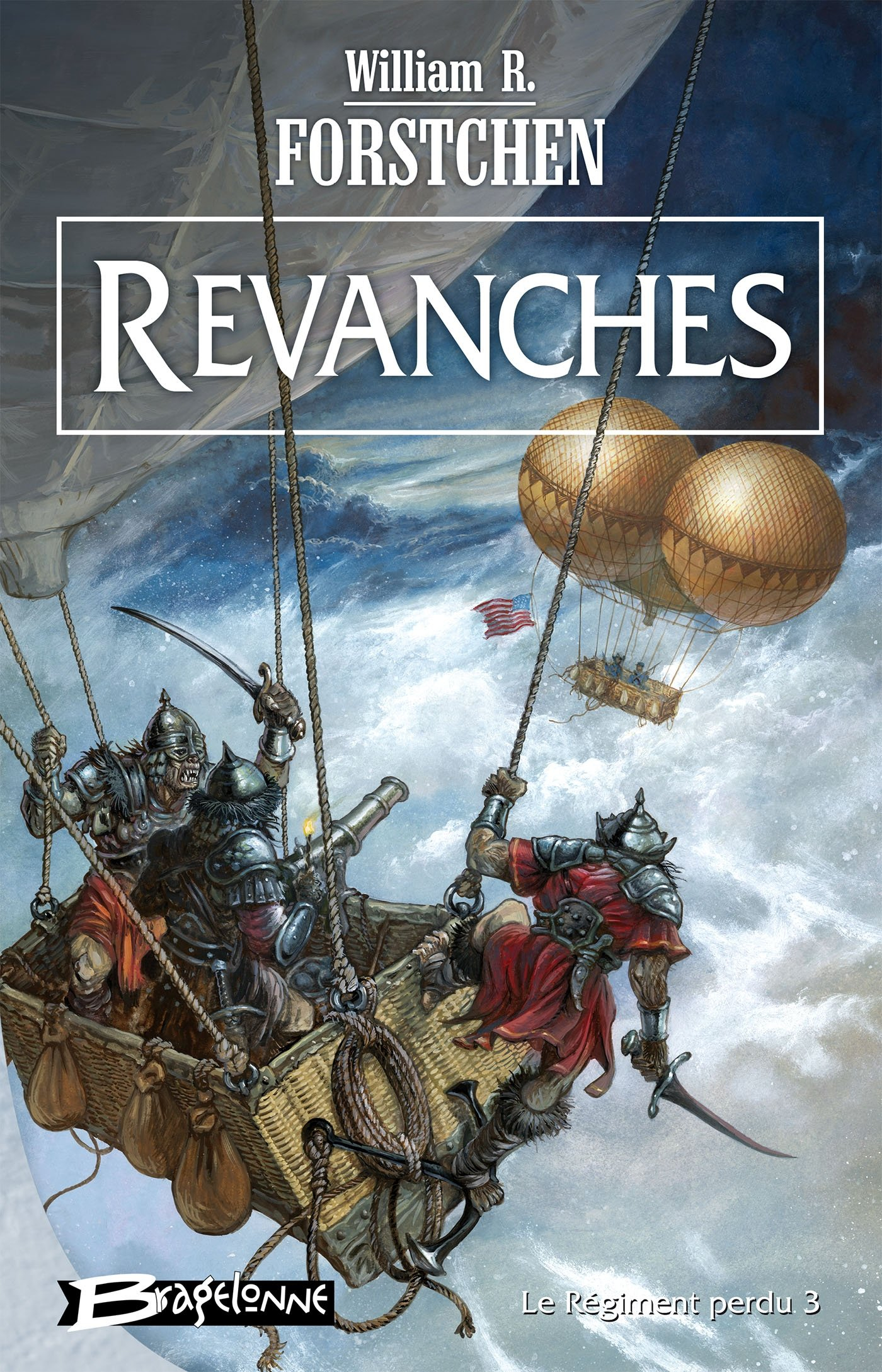 Le Régiment perdu, T3: Revanches
