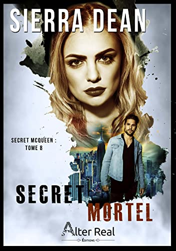 Secret mortel : Secret McQueen #8