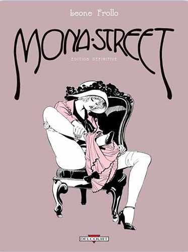Mona street : édition définitive