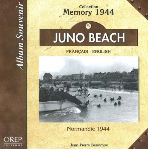 Juno Beach : Normandie 1944, album souvenir