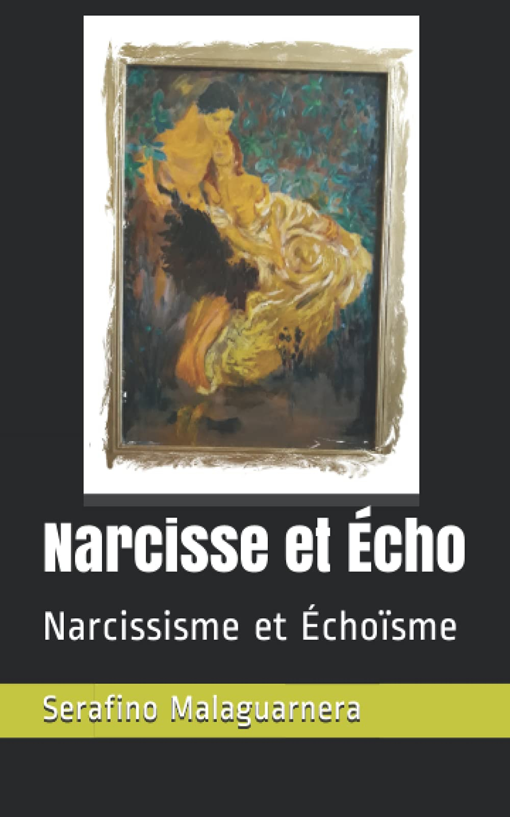 Narcisse et Écho: Narcissisme et Échoïsme