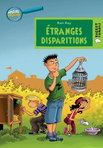 Mystère, mystère. Etranges disparitions