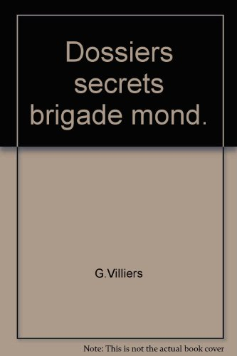 dossiers secrets brigade mond.