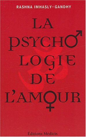 La psychologie de l'amour : sagesse de la mythologie indienne