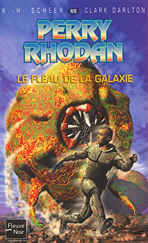Le fléau de la galaxie