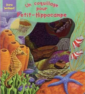 un coquillage pour petit-hippocampe - livre brillant