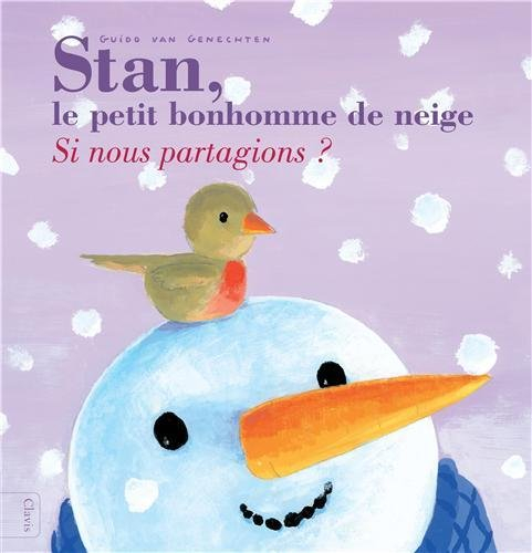 Stan, le petit bonhomme de neige : si nous partagions ?