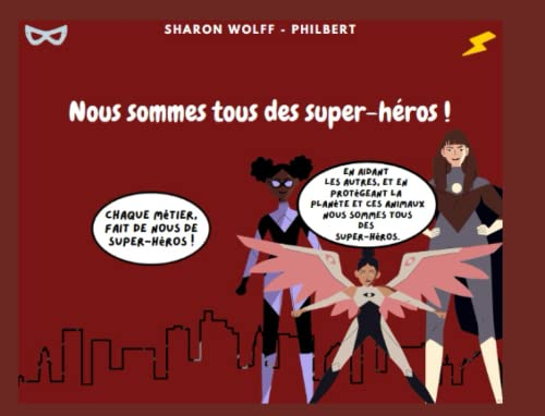 Nous sommes tous des super-héros !