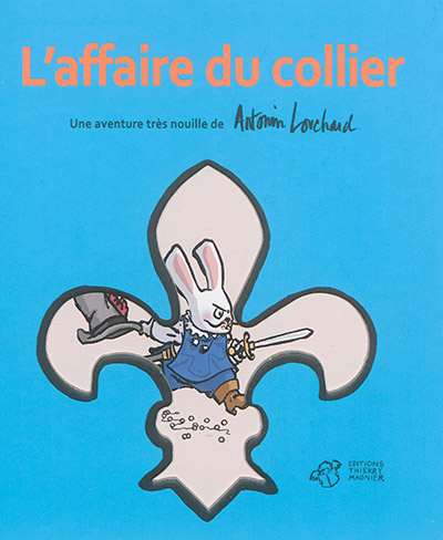 L'affaire du collier : une aventure très nouille