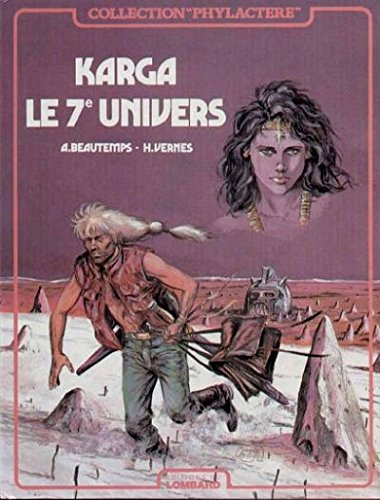 Karga, le 7e univers