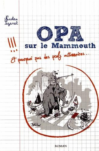 OPA sur le mammouth