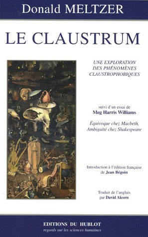 Le claustrum : une exploration des phénomènes claustrophobes. Equivoque chez Macbeth, ambiguïté chez