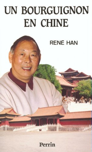 Un Bourguignon en Chine