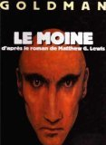 Le Moine : d'après le roman de Matthew G. Lewis.