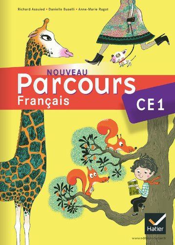 Nouveau parcours, français CE1 : conforme au socle commun et aux nouveaux programmes : écouter et co