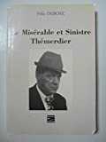 Le Miserable et Sinistre Themerdier